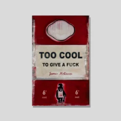 Too Cool To Give A Fuck